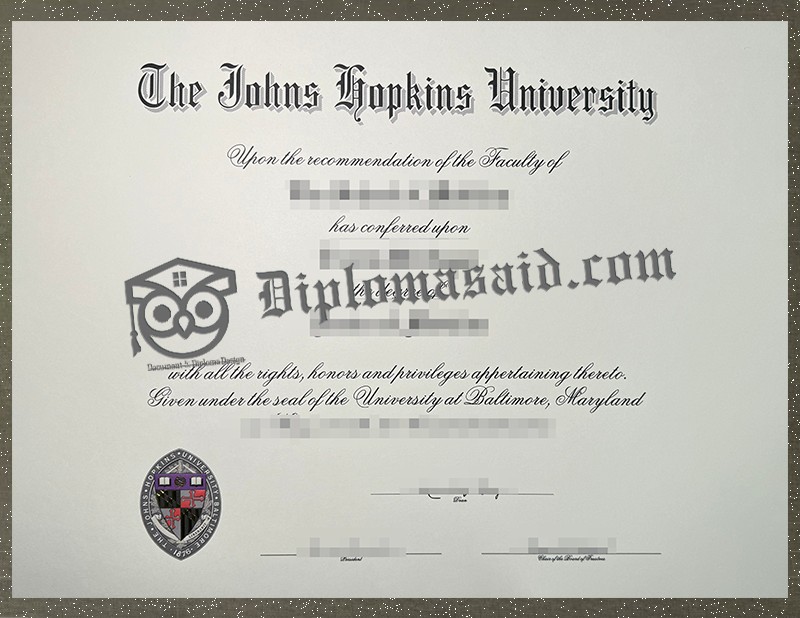 Johns Hopkins University Diploma, Johns Hopkins University Degree Johns Hopkins University Diploma, Johns Hopkins University Degree