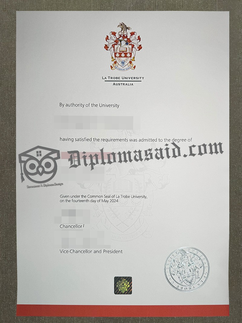 La Trobe University degree, La Trobe University diploma La Trobe University degree, La Trobe University diploma