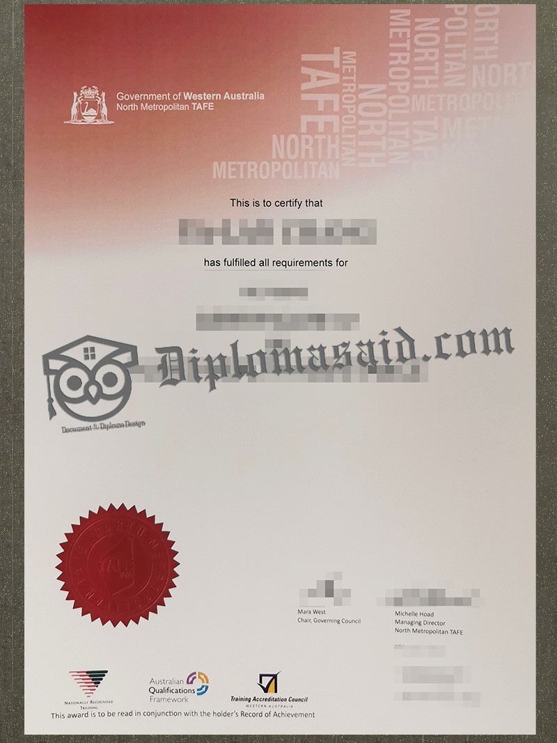 North Metropolitan TAFE Certificate, North Metropolitan TAFE Degree North Metropolitan TAFE Certificate, North Metropolitan TAFE Degree