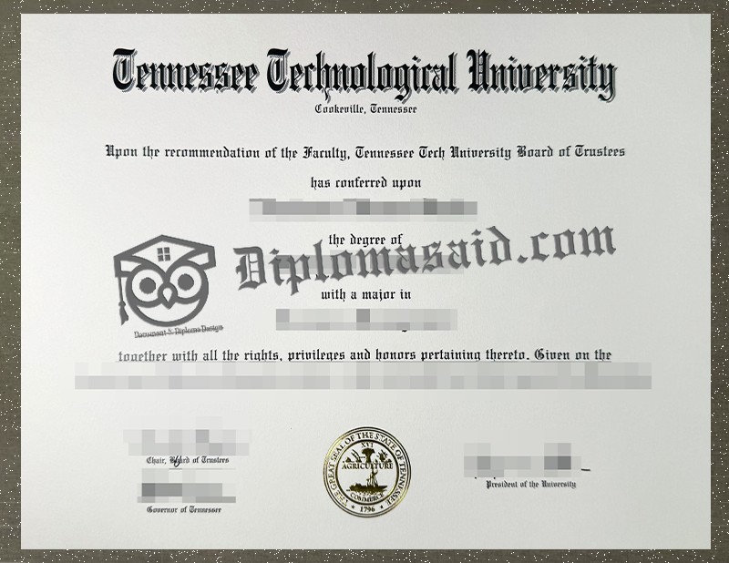 Tennessee Technological University Diploma, Tennessee Technological University Degree Tennessee Technological University Diploma, Tennessee Technological University Degree