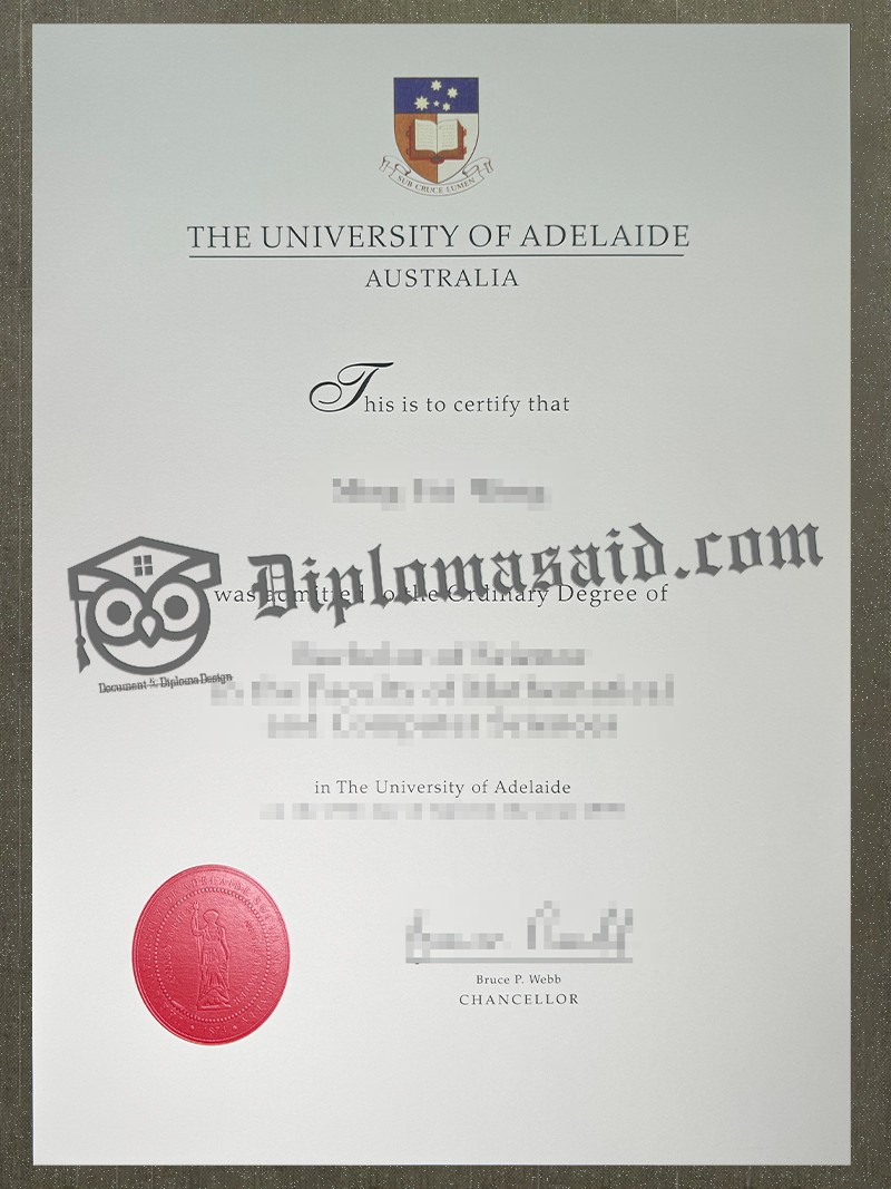 University of Adelaide Degree, University of Adelaide Diploma University of Adelaide Degree, University of Adelaide Diploma