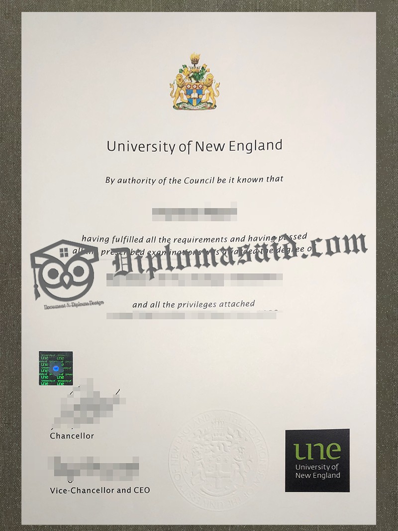 University of New England Degree, University of New England Diploma University of New England Degree, University of New England Diploma