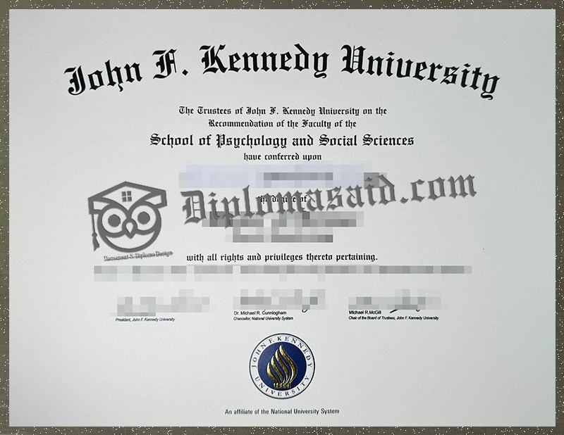 John F Kennedy University Diploma, John F Kennedy University Degree John F Kennedy University Diploma, John F Kennedy University Degree