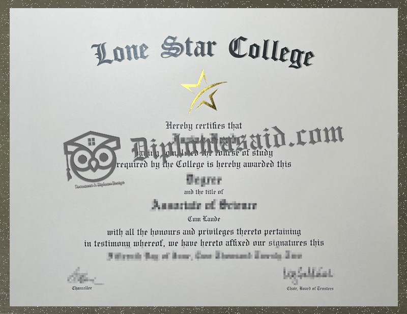 Lone Star College Diploma, Lone Star College Degree Lone Star College Diploma, Lone Star College Degree