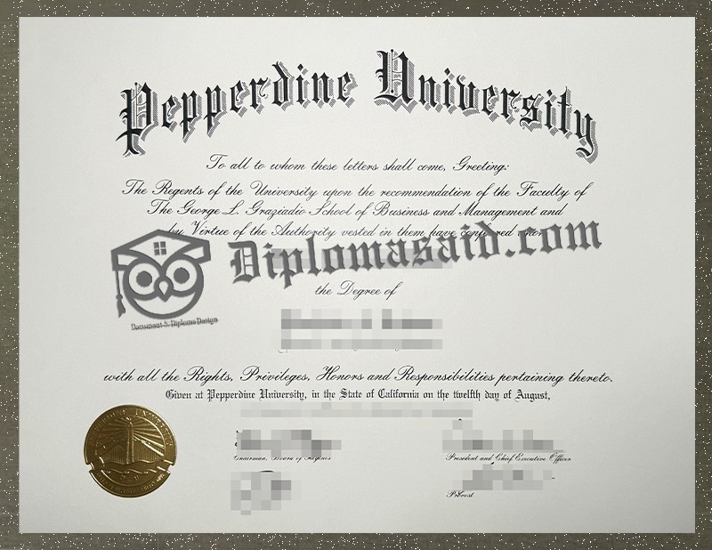 Pepperdine University Diploma, Pepperdine University Degree Pepperdine University Diploma, Pepperdine University Degree