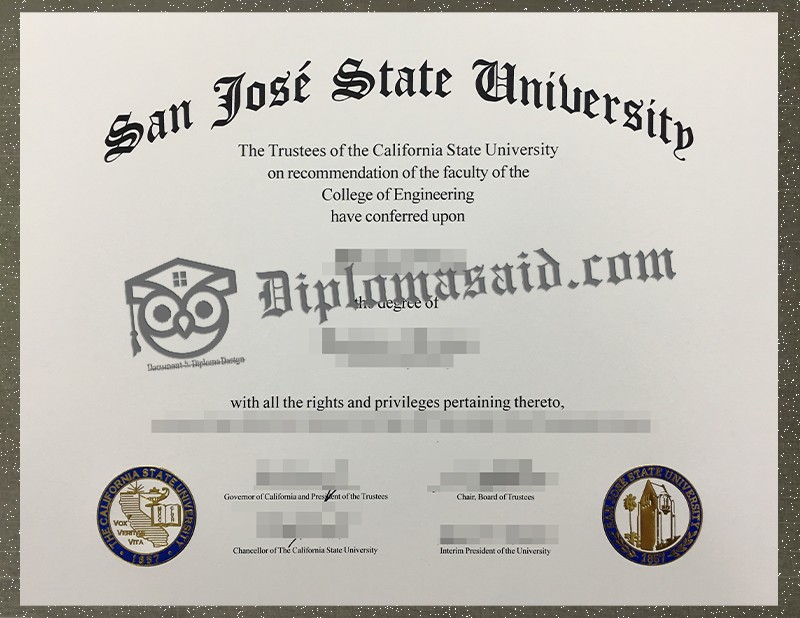 San Jose State University Diploma, San Jose State University Degree San Jose State University Diploma, San Jose State University Degree