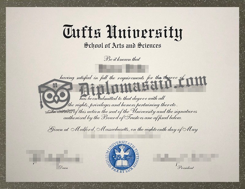 Tufts University Diploma, Tufts University Degree Tufts University Diploma, Tufts University Degree