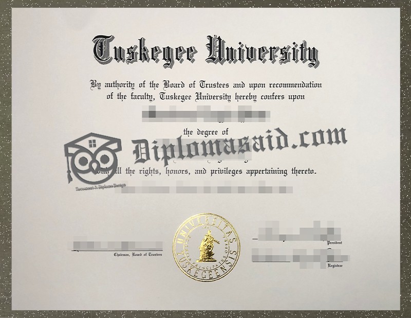 Tuskegee University Diploma, Tuskegee University Degree Tuskegee University Diploma, Tuskegee University Degree