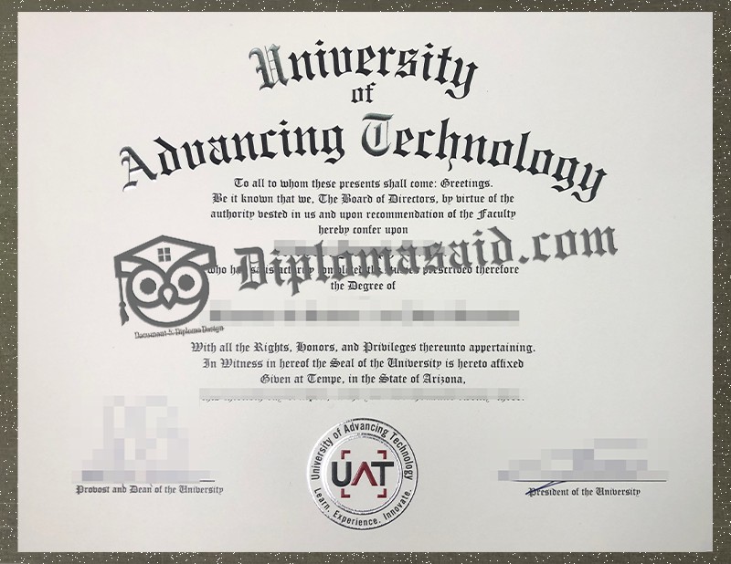 University of Advancing Technology Diploma, University of Advancing Technology Degree University of Advancing Technology Diploma, University of Advancing Technology Degree