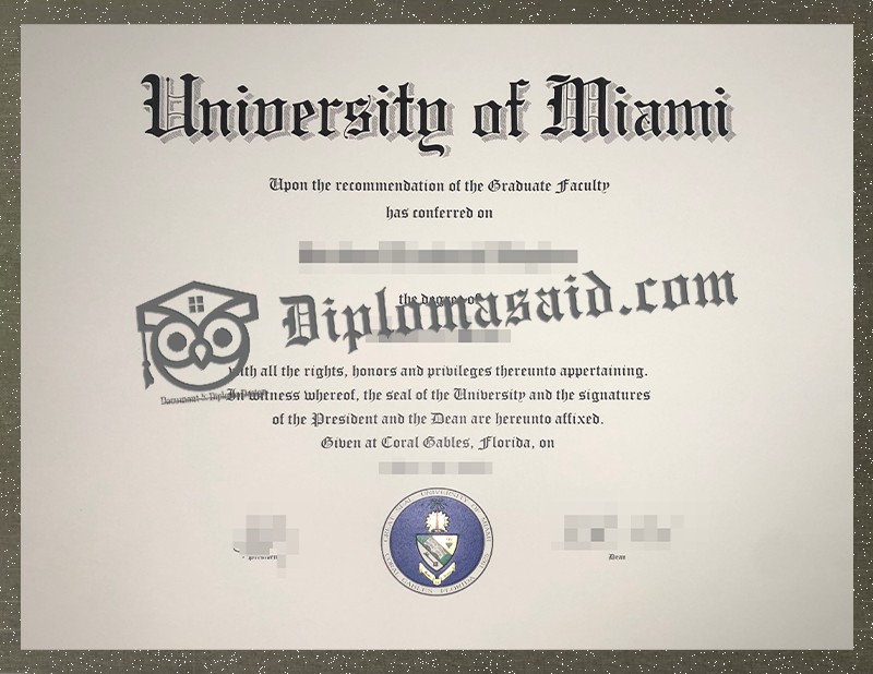 University of Miami Diploma, University of Miami Degree University of Miami Diploma, University of Miami Degree