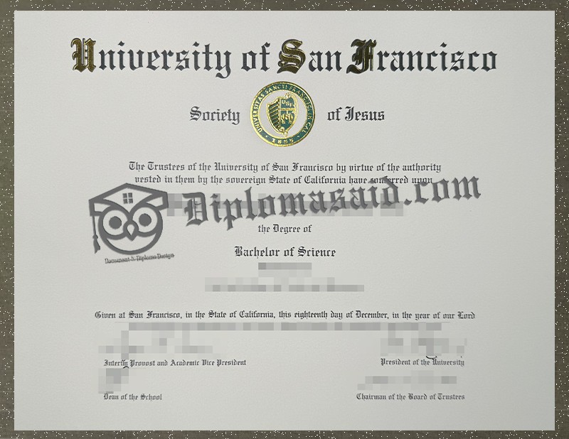 University of San Francisco Diploma, University of San Francisco Degree University of San Francisco Diploma, University of San Francisco Degree
