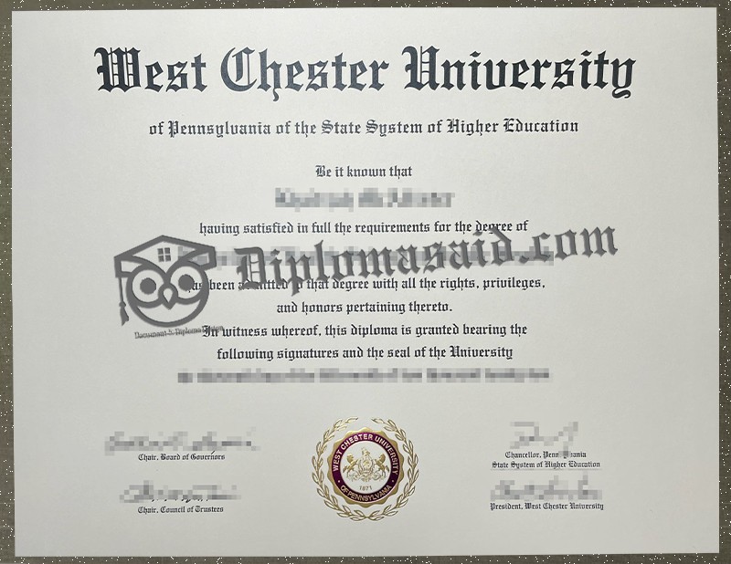 West Chester University Diploma, West Chester University Degree West Chester University Diploma, West Chester University Degree